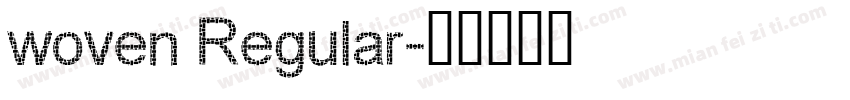 woven Regular字体转换